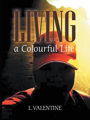 cover image of Living a Colourful Life